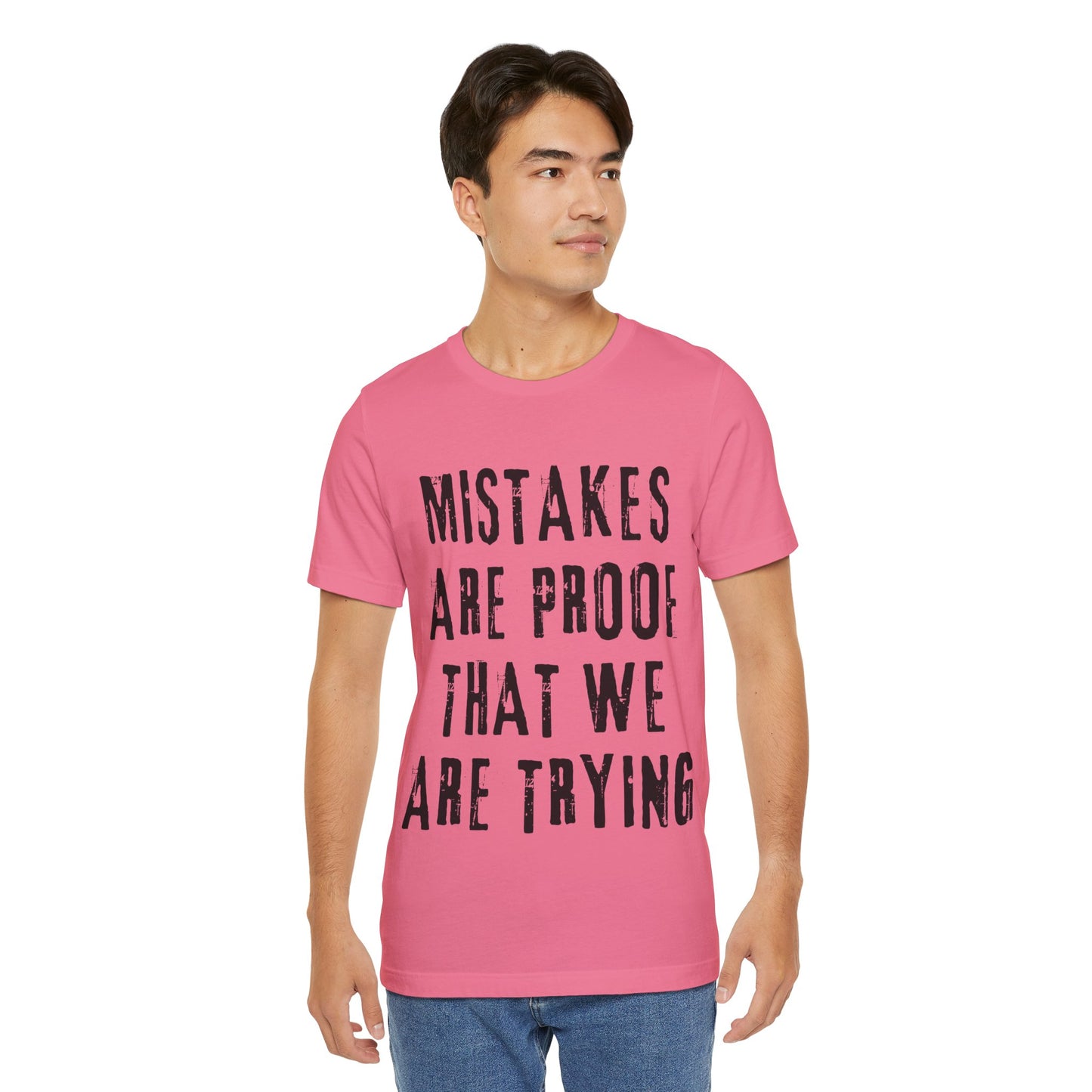 Mistakes are proof T-shirt - Light Colors