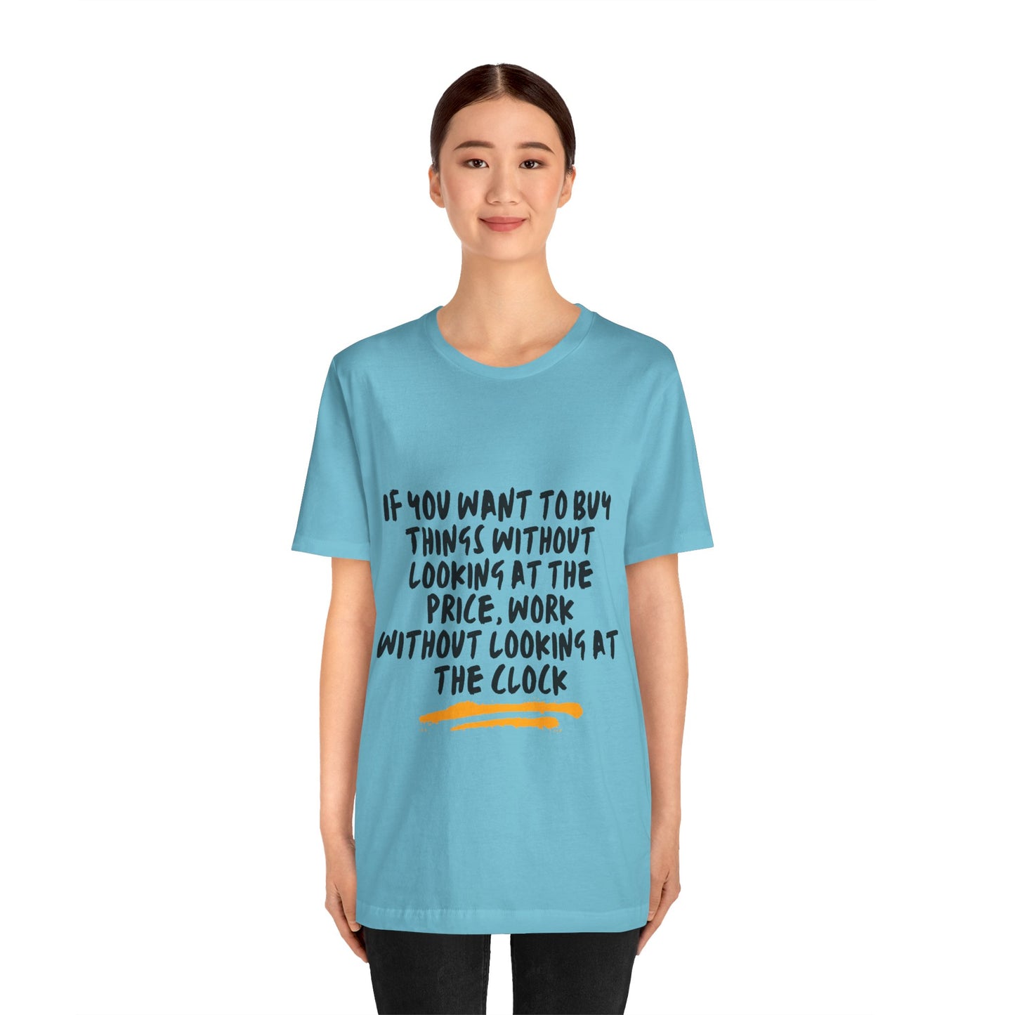 Work without looking at the clock T-shirt - Light Colors